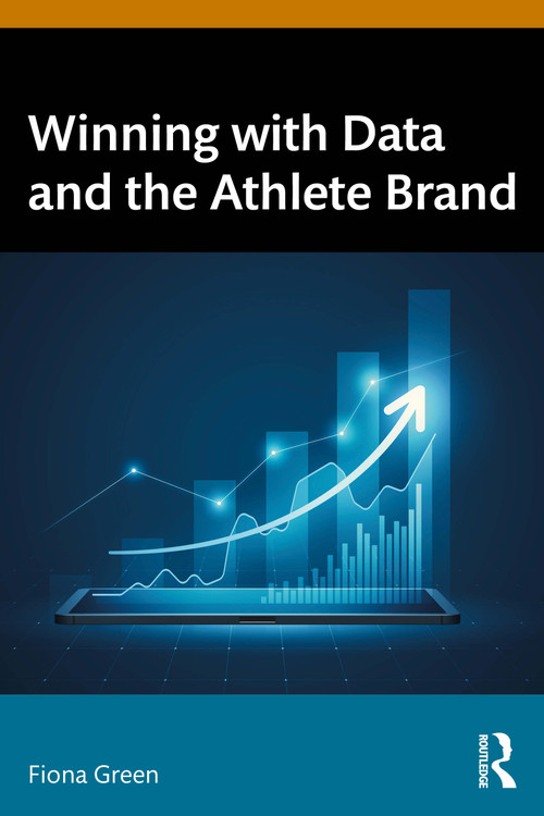 Winning with Data and the Athlete Brand by Fiona Green, 9781041193302