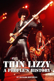 Thin Lizzy (A People's History) by Richard Houghton, 9781916889637