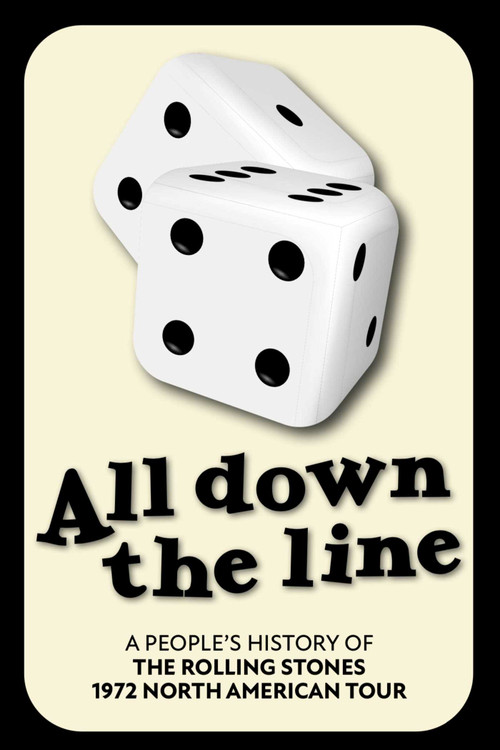 All Down The Line (A People's History of the Rolling Stones 1972 North American Tour) by Richard Houghton, 9781916889668