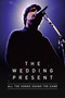 All The Songs Sound The Same (The Wedding Present) by David Lewis Gedge, Richard Houghton, 9781916889682
