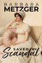 Saved by Scandal by Barbara Metzger, 9781592116508