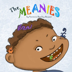 The Meanies by Veronica Stanley-Hooper, 9781592117239