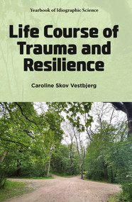 Life Course of Trauma and Resilience by Caroline Skov Vestbjerg, 9781806864300
