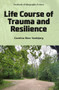 Life Course of Trauma and Resilience by Caroline Skov Vestbjerg, 9781806864300