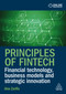 Principles of Fintech (Financial Technology, Business Models and Strategic Innovation) - 9781398629110 by Alex Zarifis, 9781398629110