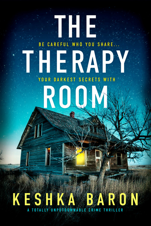 The Therapy Room (A totally unputdownable crime thriller) by Keshka Baron, 9781837003945