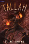 Tallah (A Grimdark Progression Fantasy) by C. M. Antal, 9798347001019