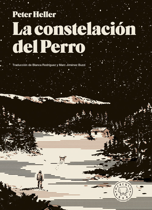 La constelación del perro / The Dog Stars (Spanish Edition) by Peter Heller, 9791387748883