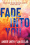 Fade into You - 9781665966108 by Amber Smith, Sam Gellar, 9781665966108