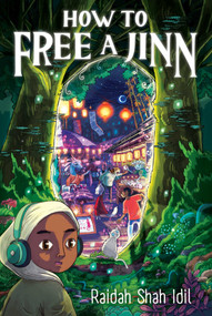 How to Free a Jinn - 9781665982634 by Raidah Shah Idil, 9781665982634