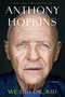 We Did OK, Kid (A Memoir) by Anthony Hopkins, 9781668075500