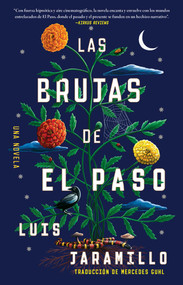 Las brujas de El Paso, Spanish-language edition of The Witches of El Paso by Luis Jaramillo, 9781668201367