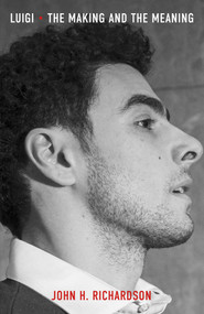 Luigi (The Making and the Meaning) by John H. Richardson, 9781668209349