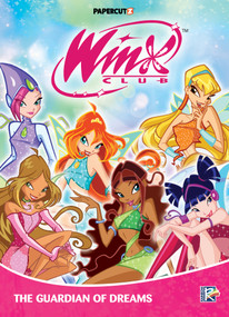 Winx Club Vol. 6 (The Guardian of Dreams) by Rainbow S.p.A., 9781545835609