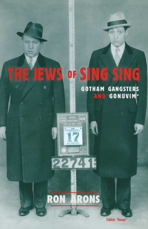 The Jews of Sing Sing by Ron Arons, 9781569801536
