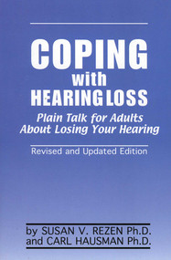Coping with Hearing Loss by Susan V. Rezen, 9781569801659