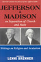 Jefferson and Madison on the Separation of Church and State by Lenni Brenner, 9781569802731