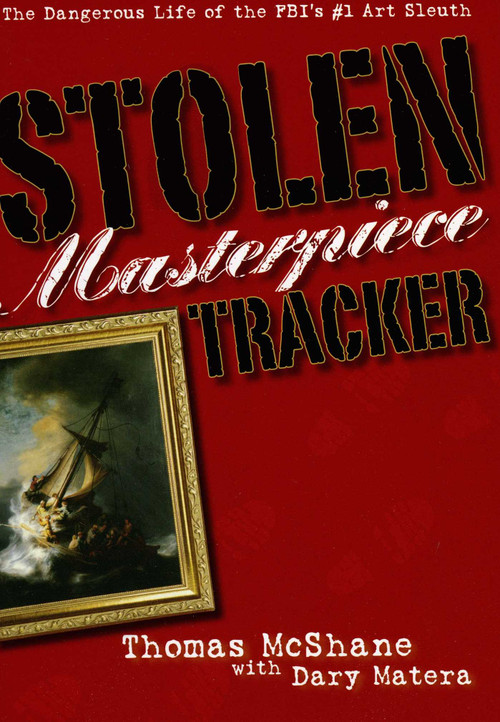 Stolen Masterpiece Tracker by Thomas McShane, Dary Matera, 9781569803141