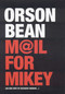Mail for Mikey by Orson Bean, 9781569803509