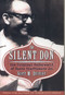 The Silent Don (The Criminal Underworld of Santo Trafficante Jr.) by Scott M. Deitch, 9781569803554