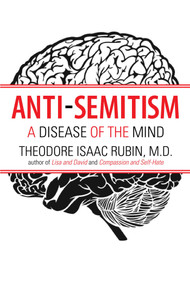 Anti-Semitism (A Disease of the Mind) - 9781569804469 by Theodore Isaac Rubin, 9781569804469