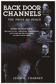 Back Door Channels (The Price of Peace) by Leon H. Charney, 9781569804629