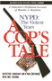 A Cop's Tale (NYPD: The Violent Years) by Jim O'Neil, Mel Fazzino, 9781569805091