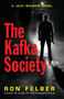 The Kafka Society by Ron Felber, 9781569805107