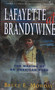 Lafayette At Brandywine (The Making of An American Hero) by Bruce E. Mowday, 9781569808306