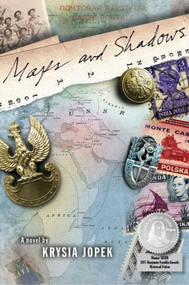 Maps and Shadows (A Novel) by Krysia Jopek, 9781607720089