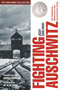 Fighting Auschwitz (The Resistance Movement in the Concentration Camp) by Jozef Garlinski, Antony Polonsky, M. R. D. Foot, 9781607720249