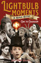 Lightbulb Moments in Human History (From Cave to Colosseum) by Scott Edwin Williams, 9781803412009