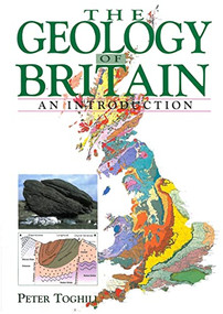 Geology of Britain - An Introduction by Peter Toghill, 9781840374049