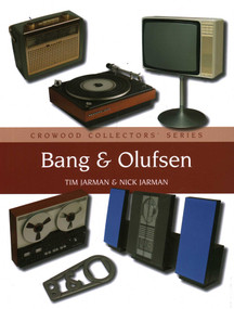 Bang & Olufsen by Tim Jarman, 9781847970688