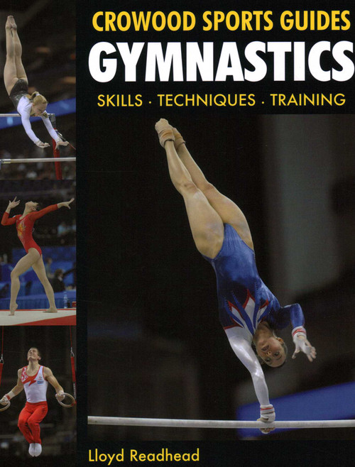 Gymnastics (Skills- Techniques- Training) by Lloyd Readhead, 9781847972477
