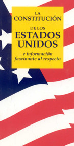 La Constitucion de los Estados Unidos e informacion fascinante al respecto (Spanish Edition) by Terry L. Jordan, 9781891743030