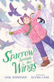 Sparrow Spreads Her Wings - 9781665943086 by Gail Donovan, Elysia Case, 9781665943086