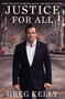 Justice for All (How the Left Is Wrong About Law Enforcement) - 9781668002032 by Greg Kelly, 9781668002032