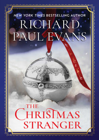 The Christmas Stranger by Richard Paul Evans, 9781668014905