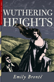Wuthering Heights (Illustrated by Clare Leighton) by Emily Brontë, Clare Leighton, 9781938938528