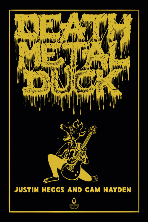 Death Metal Duck by Justin Heggs, Cam Hayden, 9781990521522