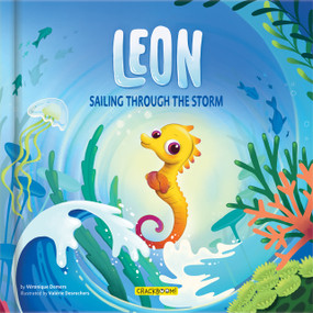Leon, Sailing Through the Storm by Véronique Demers, Valérie Desrochers, CrackBoom! Books, Valérie Desrochers, Valérie Desrochers, 9782898026461