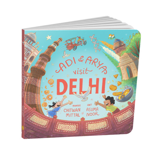 Adi and Arya Visit Delhi by Chitwan Mittal, 9788198297020