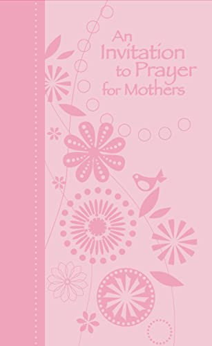 An Invitation to Prayer for Mothers by Jack Countryman, 9781404187764