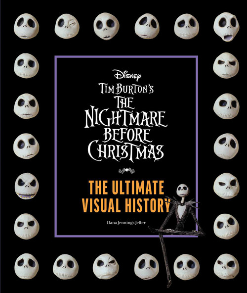 Disney Tim Burton's Nightmare Before Christmas (The Ultimate Visual History) by Dana Jennings Jelter, Henry Selick, 9798886631494