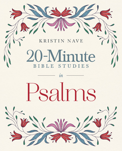 20-Minute Bible Studies in Psalms by Kristin Nave, 9780310184539