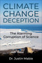 Climate Change Deception (The Alarming Corruption of Science) by Justin Mabie, 9781510786424