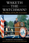 Waketh the Watchman? (The Military and the JFK Assassination) by Harold Weisberg, Gerald Ginocchio, Dennis MacDonald, 9781510786714