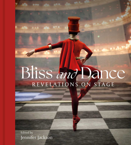 Bliss and Dance (Revelations on Stage) by Jennifer Jackson, Darcey Bussell, 9781917458382