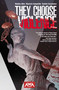 They Choose Violence by Sheldon Allen, Mauricio Campatella, 9781953165893